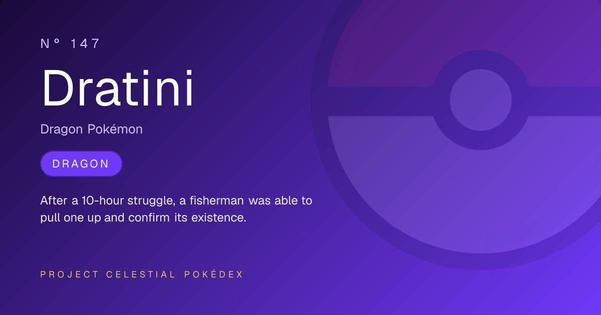 Dratini · Nº 147 · Project Celestial