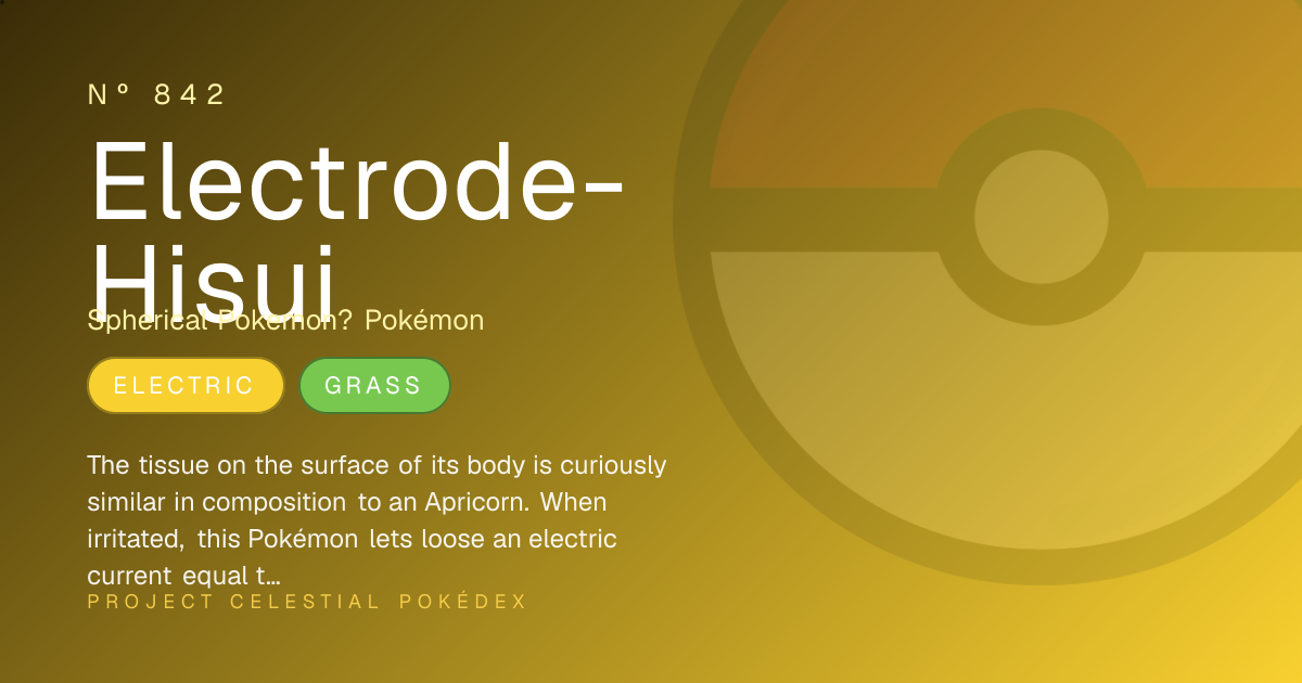 Electrode-Hisui · Nº 842 · Project Celestial