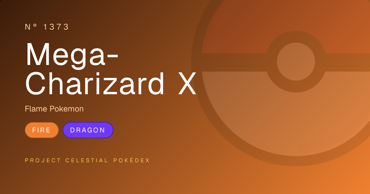 Mega-Charizard X · Nº 1373 · Project Celestial