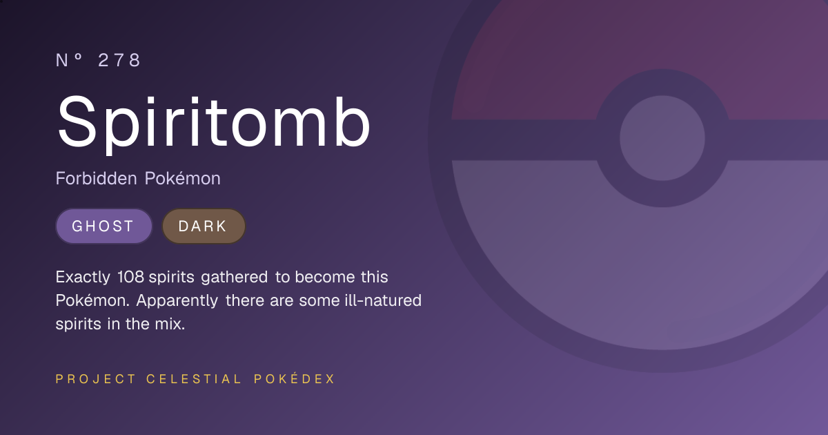 Spiritomb · Nº 278 · Project Celestial